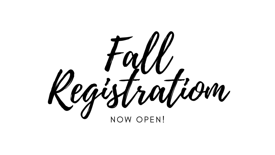 Fall Registration Open!